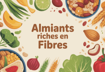 grande assiette aliments riches en fibres