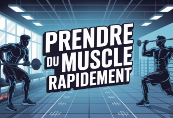 Salle de sport prendre du muscle rapidement