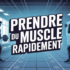 Salle de sport prendre du muscle rapidement